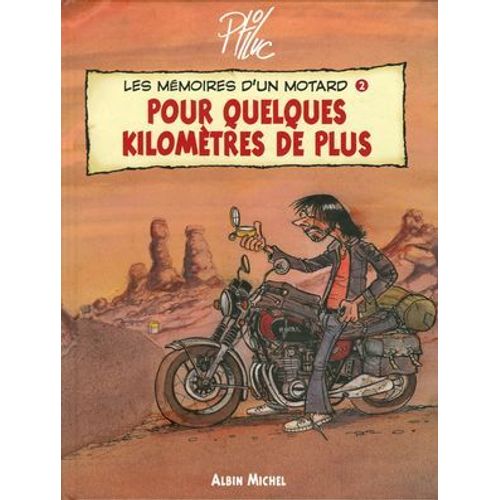 Les Mémoires D'un Motard - Tome 02