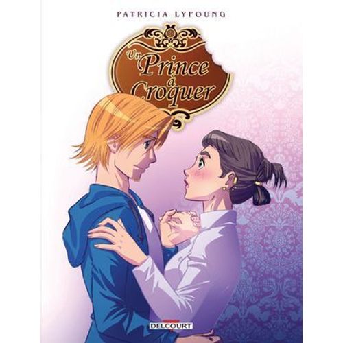 Un Prince À Croquer T03