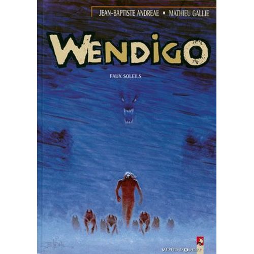Wendigo - Tome 02