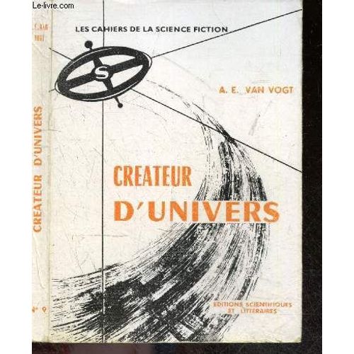 Les Cahiers De La Science Fiction N°9 - Createur D Univers De A.E. Van Vogt, Traduit Par Michel Deutsch ( Univers Makers )