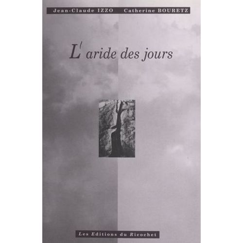 L'aride Des Jours