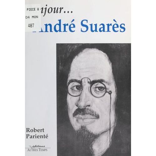 Bonjour… André Suarès