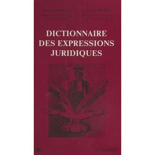 Dictionnaire Des Expressions Juridiques
