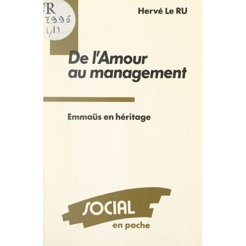 De L'amour Du Management : Emmaüs En Héritage