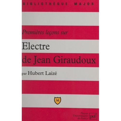 Premières Leçons Sur Électre De Jean Giraudoux