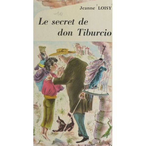 Le Secret De Don Tiburcio