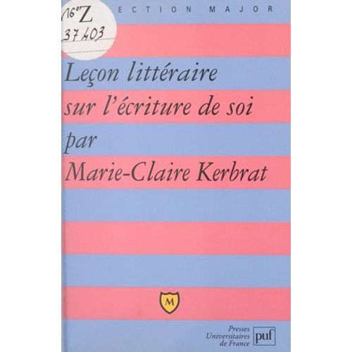 Leçon Littéraire Sur L'écriture De Soi