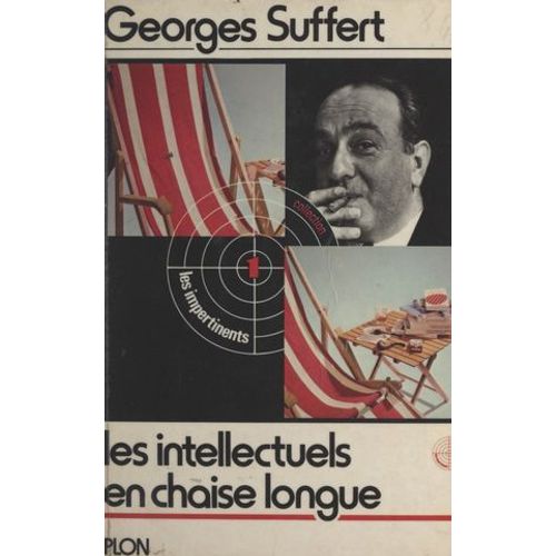 Les Intellectuels En Chaise Longue