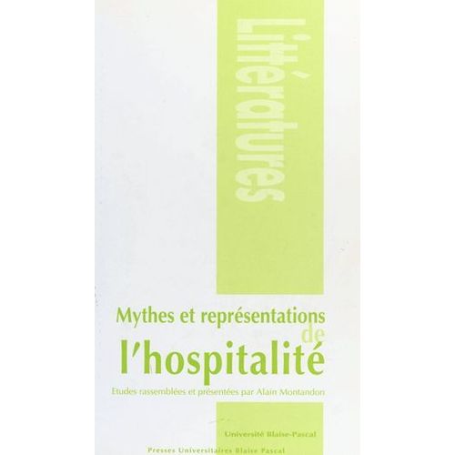 Mythes Et Représentations De L'hospitalité