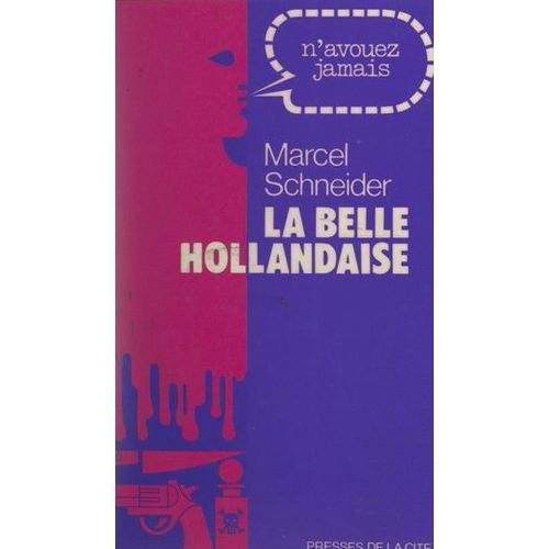 La Belle Hollandaise