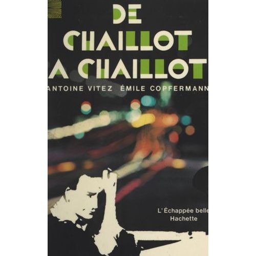De Chaillot À Chaillot