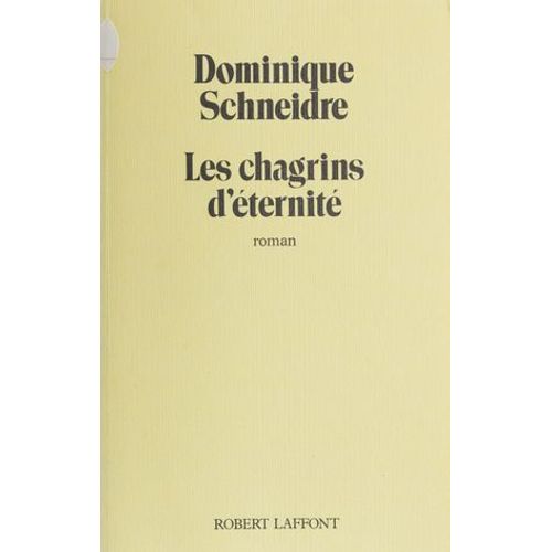 Les Chagrins D'éternité