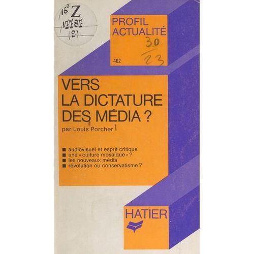 Vers La Dictature Des Médias ?