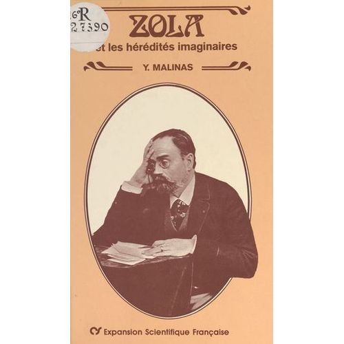 Zola Et Les Hérédités Imaginaires