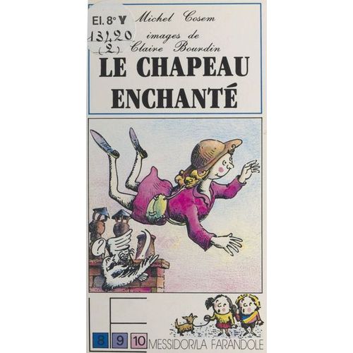 Le Chapeau Enchanté