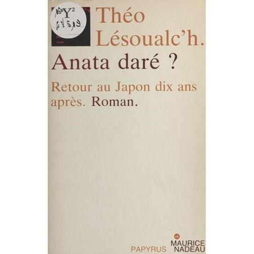 Anata Daré ? Retour Au Japon Dix Ans Après