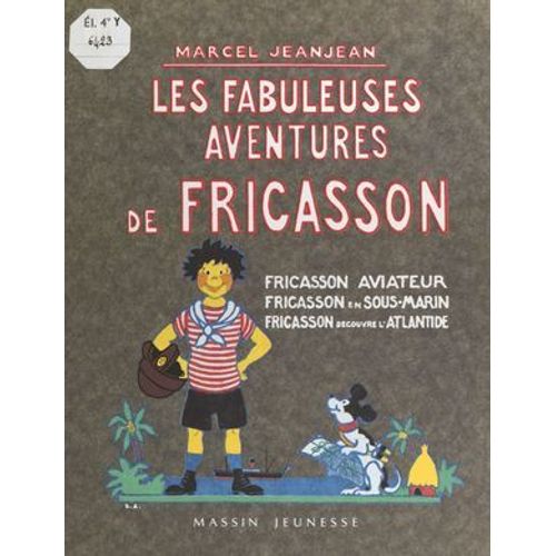 Les Fabuleuses Aventures De Fricasson