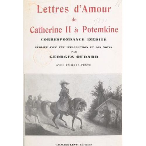 Lettres D'amour De Catherine Ii À Potemkine