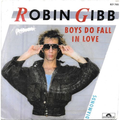 Robin Gibb : Boys Do Fall In Love / Diamonds [Vinyle 45 Tours 7"] 1984
