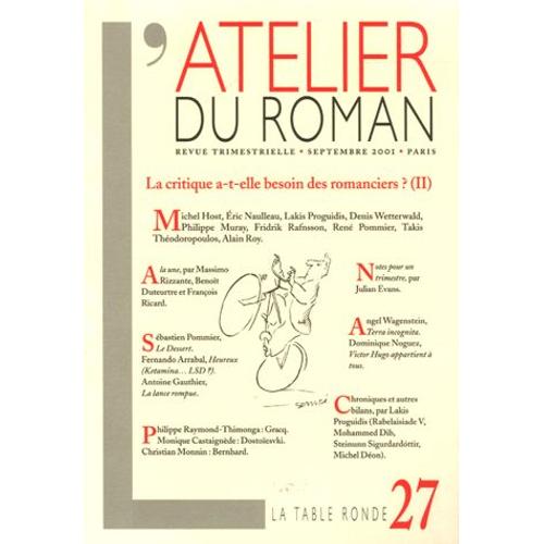 L'atelier Du Roman N° 27, Septembre 200 - La Critique A-T-Elle Besoin Des Romanciers ? - 2e Partie