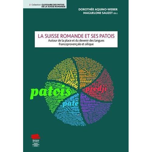 La Suisse Romande Et Ses Patois