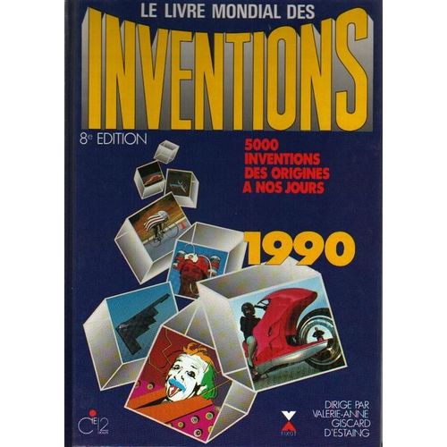 Le Livre Mondial Des Inventions 1990