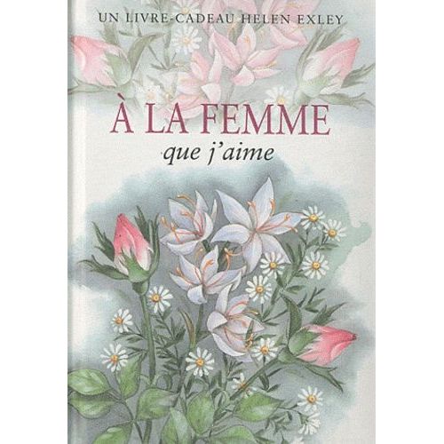 A La Femme Que J'aime
