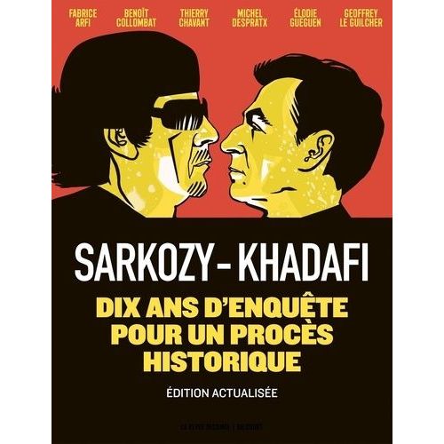 Sarkozy-Kadhafi - Des Billets Et Des Bombes