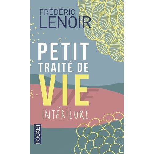 Petit Traité De Vie Intérieure