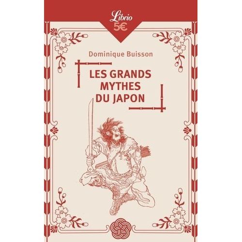 Les Grands Mythes Du Japon