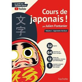 Cours De Japonais ! - Tome 1, Apprendre L'écriture