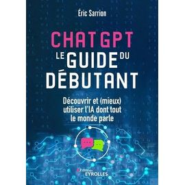 Chatgpt : Le Guide Du Débutant