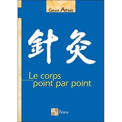 Le Corps Point Par Point