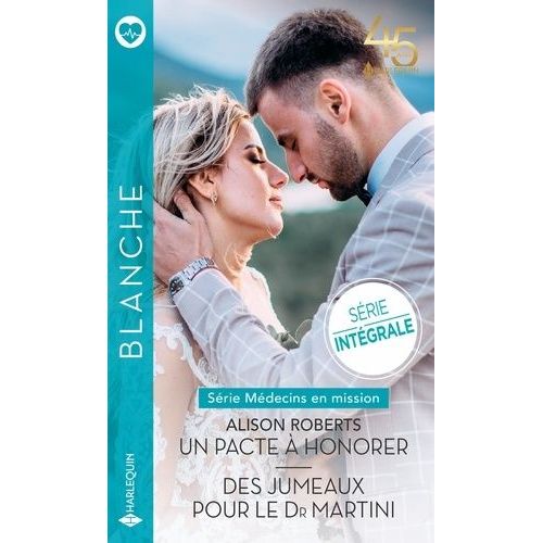 Médecins En Mission - Tomes 1 Et 2 - Un Pacte À Honorer - Des Jumeaux Pour Le Dr Martini