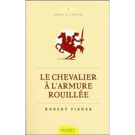 Le Chevalier À L'armure Rouillée