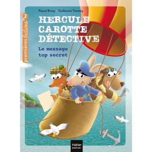 Hercule Carotte, Détective - Tome 2 - Le Message Top Secret - Niveau 2 Cp/Ce1