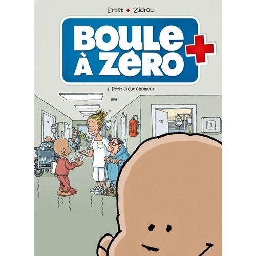 Boule À Zéro - Tome 1 - Petit Coeur Chômeur