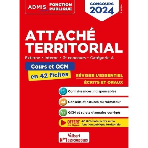 Attaché Territorial Externe, Interne, 3e Concours, Catégorie A - Cours Et Qcm En 42 Fiches