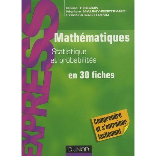 Mathématiques L1/ L2 Statistique Et Probabilités En 30 Fiches