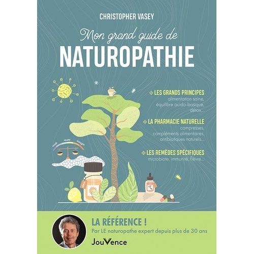 Mon Grand Guide De Naturopathie
