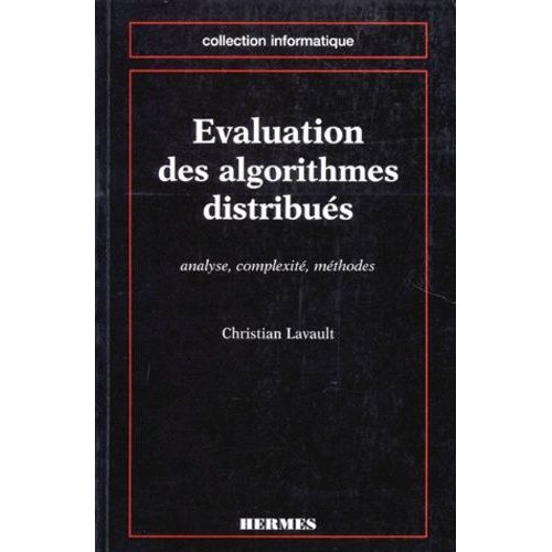 Evaluation Des Algorithmes Distribues - Analyse, Complexite, Methodes