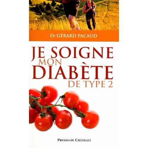 Je Soigne Mon Diabète De Type 2