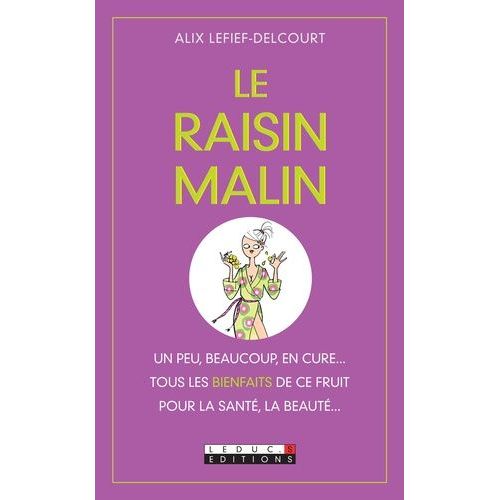 Le Raisin Malin