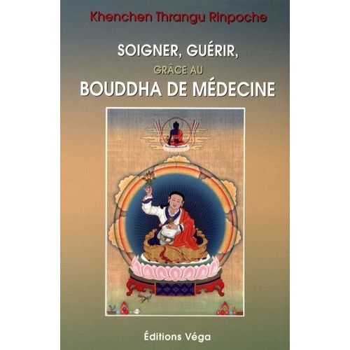 Les Enseignements Du Bouddha De Médecine