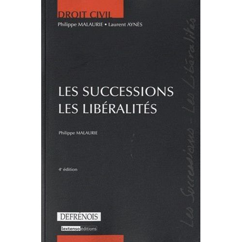 Les Successions, Les Libéralités