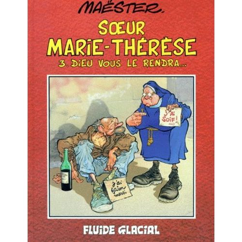 Soeur Marie-Thérèse Des Batignolles - Tome 3 - Dieu Vous Le Rendra