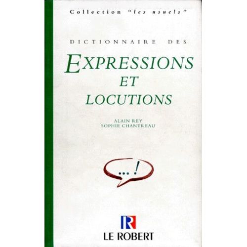 Dictionnaire Des Expressions Et Locutions