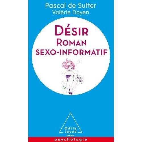 Désir - Roman Sexo-Informatif