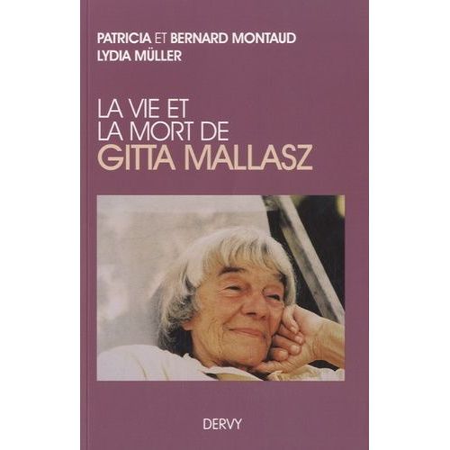 La Vie Et La Mort De Gitta Mallaz
