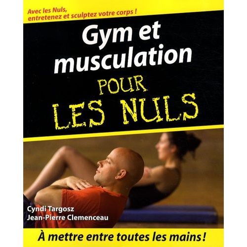 Gym Et Musculation Pour Les Nuls
